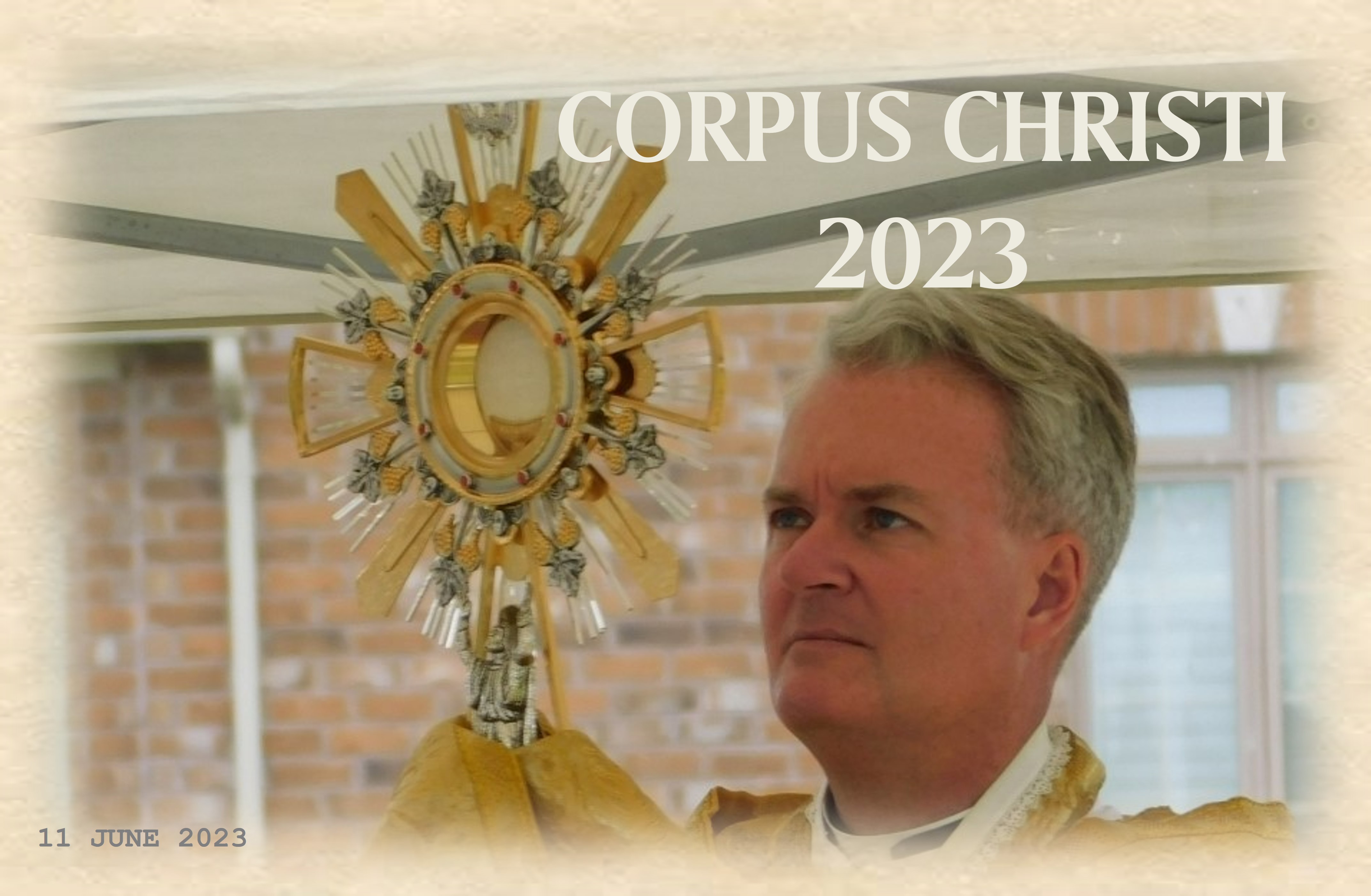 11 JUNE 2023 - Corpus Christi Procession