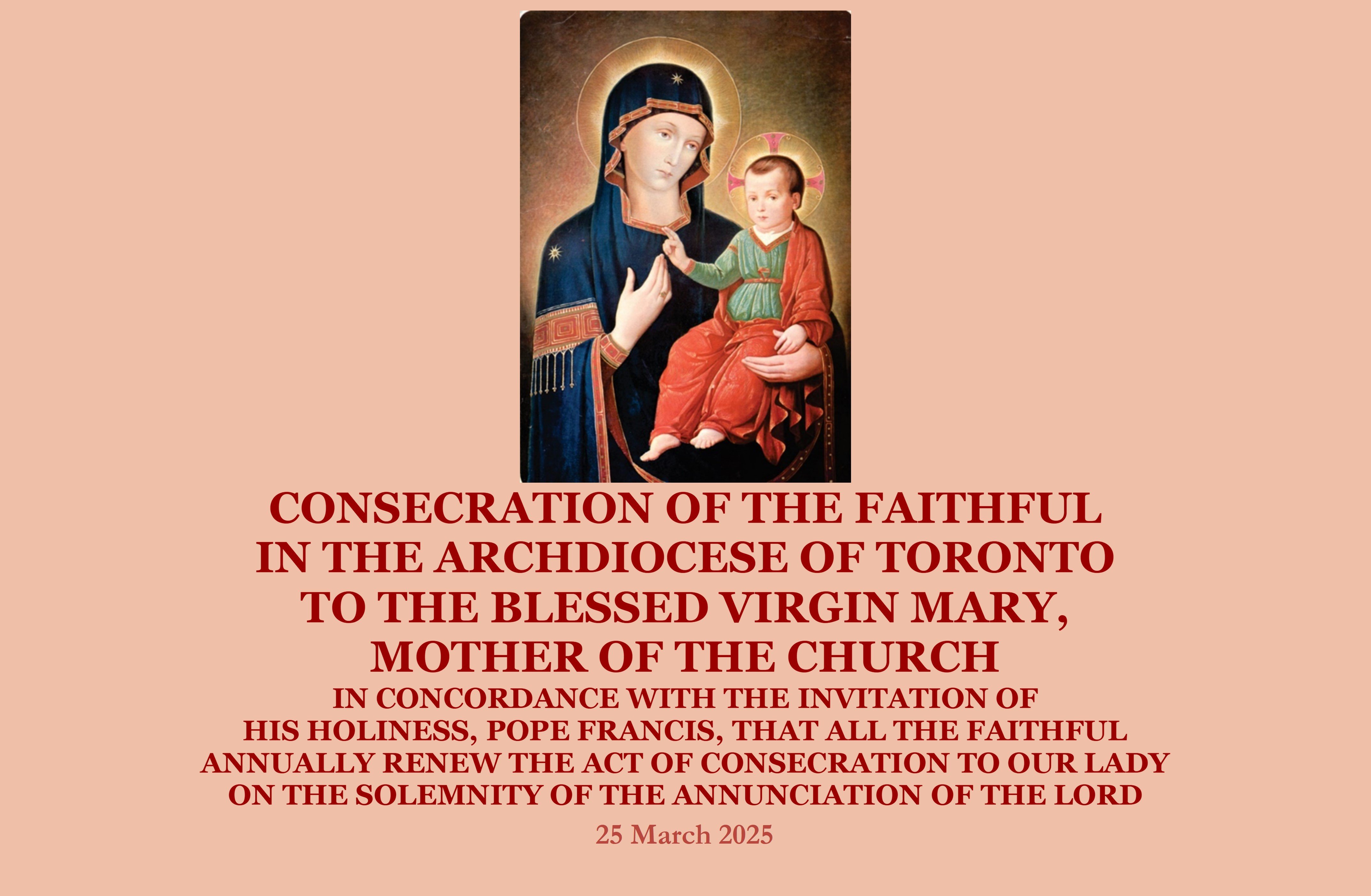 25 March 2025: Consecration to Mary, Mother of the Church