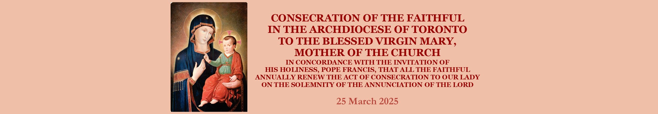 25 March 2025: Consecration to Mary, Mother of the Church