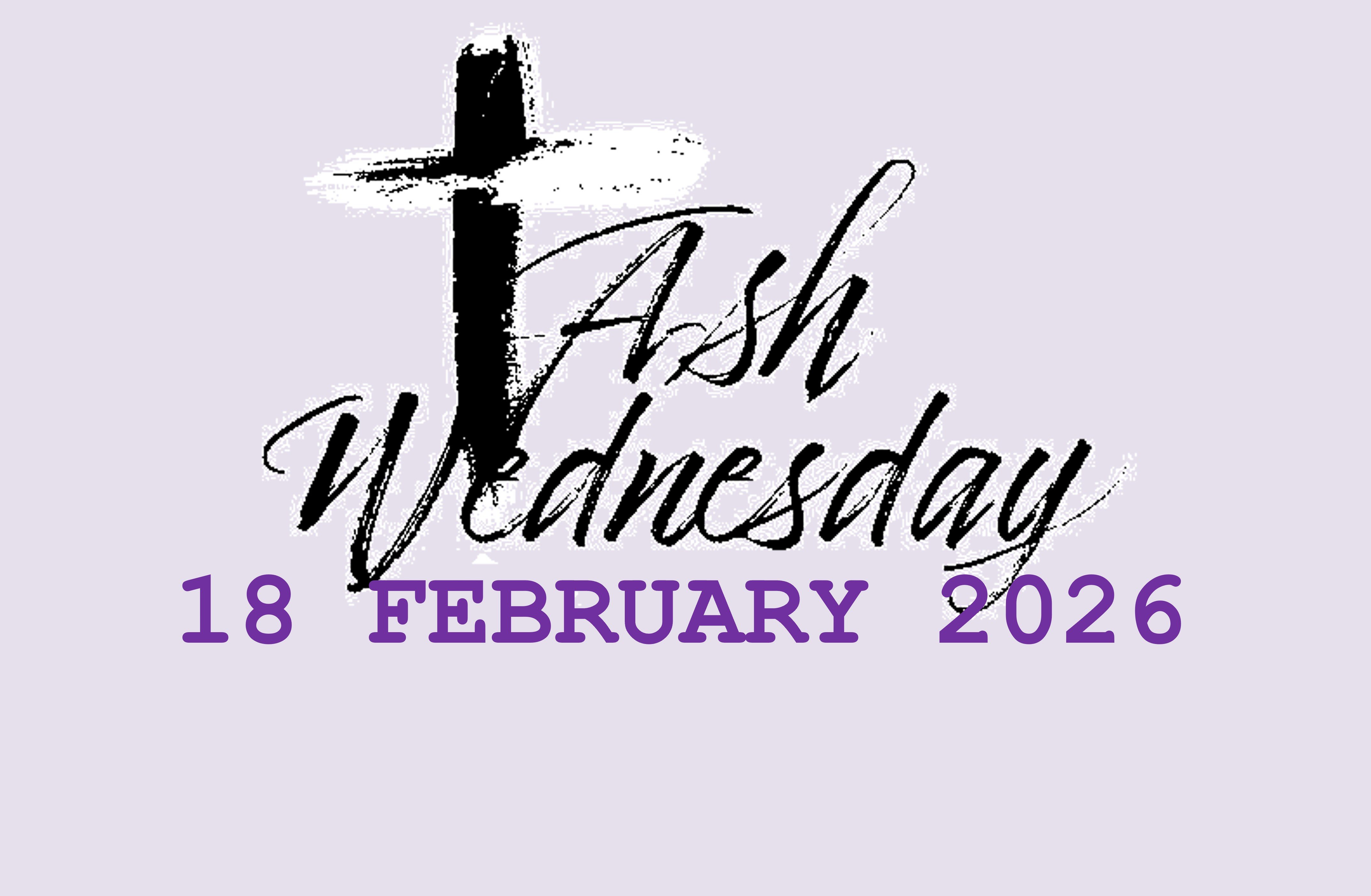Ash Wednesday 2026