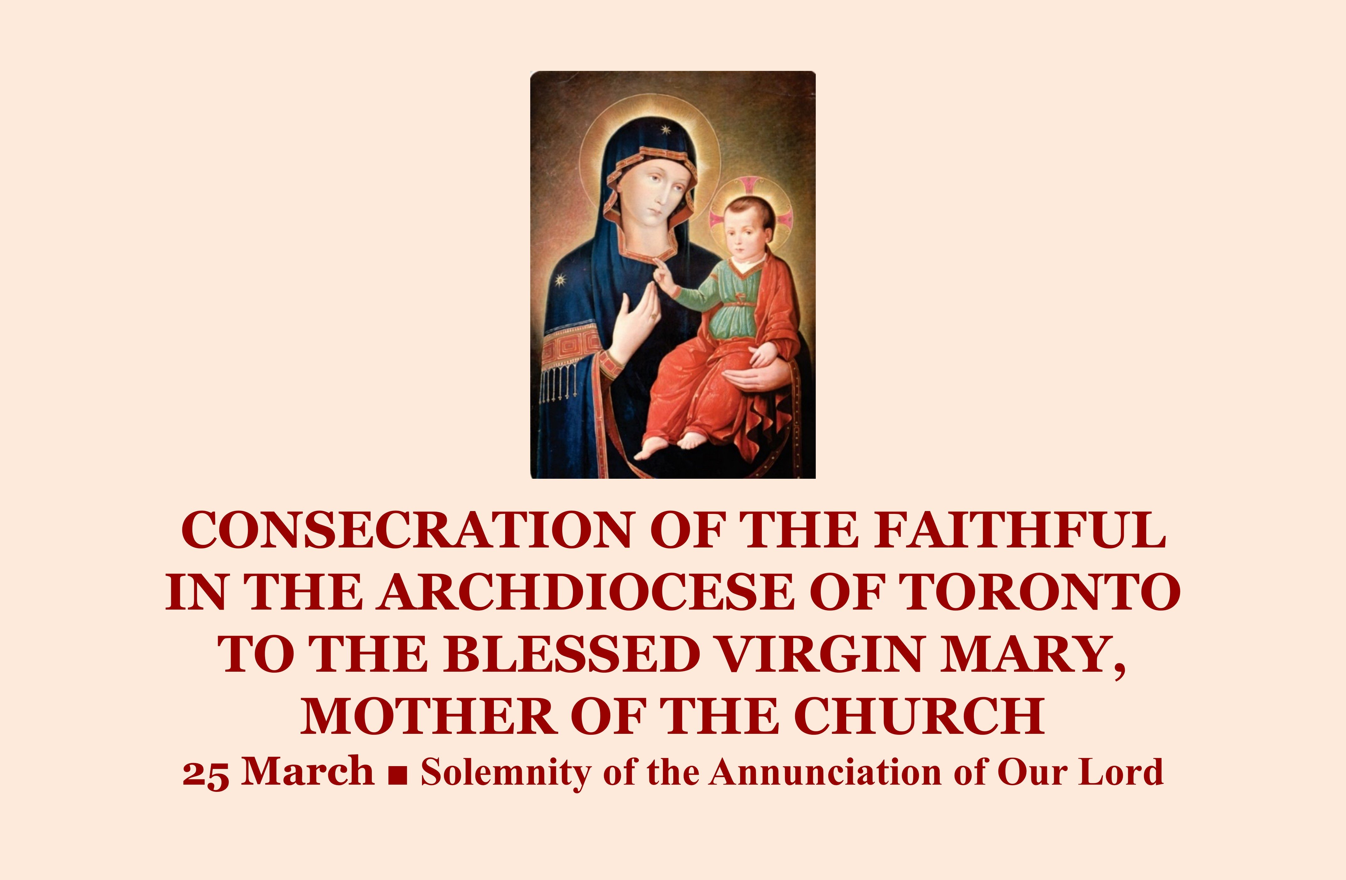 CTA: Consecration to Mary on Our Lord's Annunciation