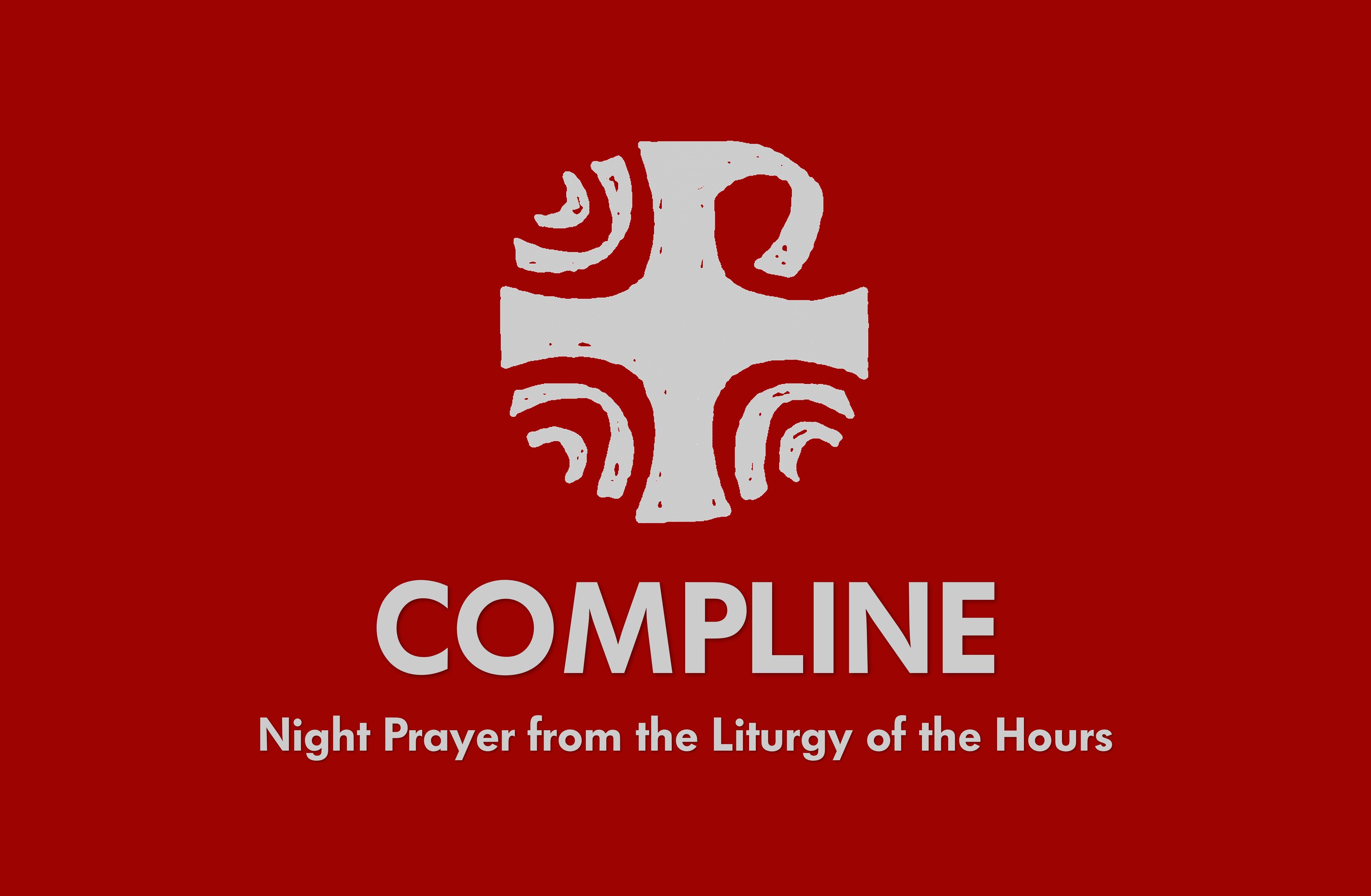 CTA: Compline (Night Prayer)